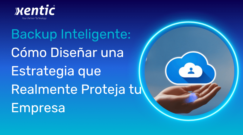 Backup Inteligente como diseñar una estrategia