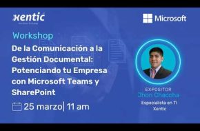 De la Comunicaci&oacute;n a la Gesti&oacute;n Documental: Potenciando tu Empresa con Microsoft Teams y SharePoint
